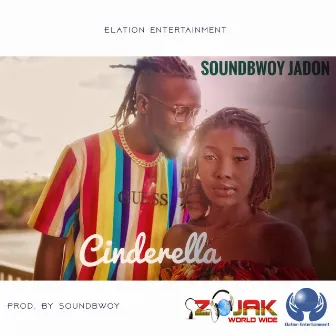 Cinderella by SoundBwoy JaDon