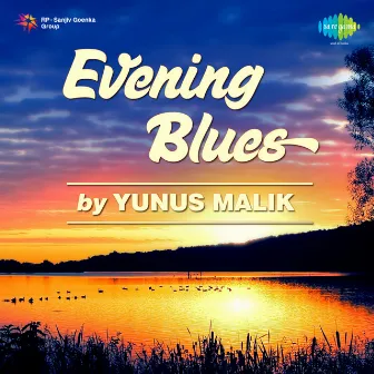 Evening Blues by Yunus Malik