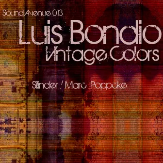 Vintage Colors by Luis Bondio