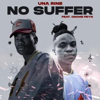 No Suffer by Una Rine