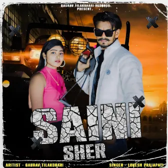 Saini Sher by Gaurav Tilakdhari