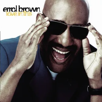 Love In This by Errol Brown