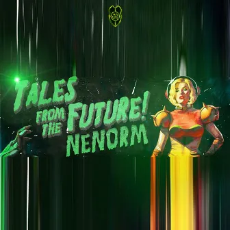 Tales From The Future by Nenorm