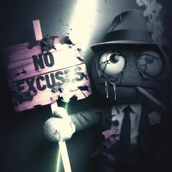 No Excuses by Alpha