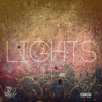 Lights by Dre Marro