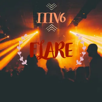 Flare by IIIV6