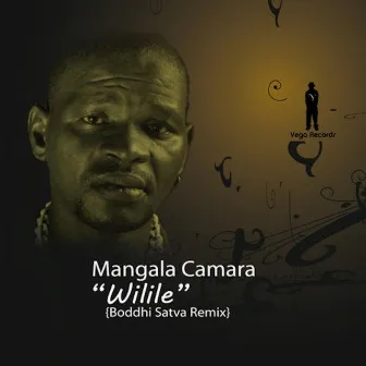 Wilile (Boddhi Satva Remix) by Mangala Camara