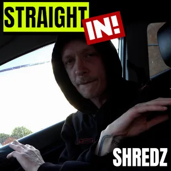 SHREDZ (STRAIGHT IN!) by Lab51