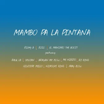 Mambo Pa La Pintana by Richy B