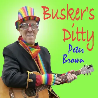 Busker's Ditty by Peter Brown