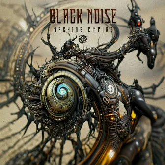 Machine Empire by Black Noise