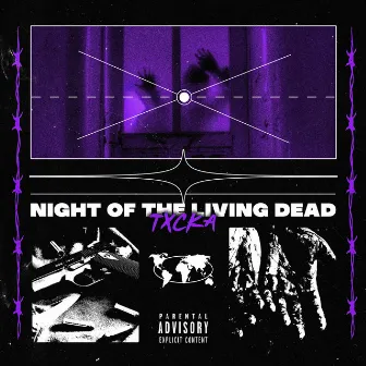 NIGHT OF THE LIVING DEAD by TXCKA