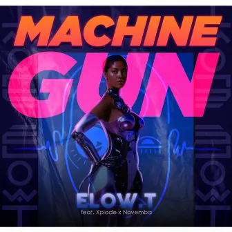 Machine Gun by Elow-T