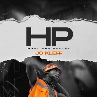 HP(Hustlers Prayer) by Jo Kleff