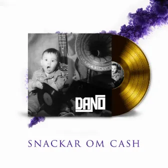 Snackar om cash by DANO