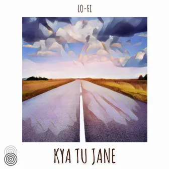 Kya Tu Jaane (Lofi) by The Vipin Mishra Project