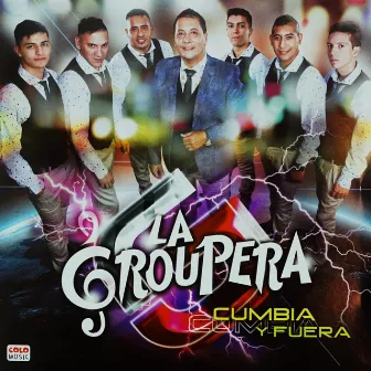 Cumbia y Fuera by La Groupera