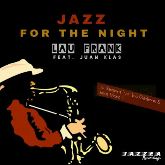 Jazz For The Night by Lau Frank