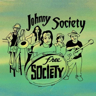 Free Society by Johnny Society