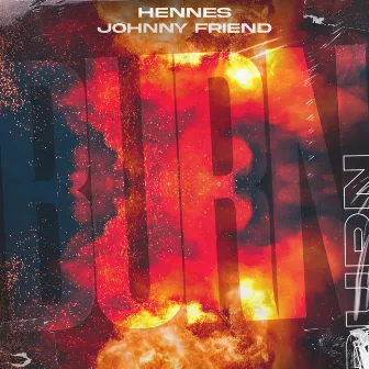 Burn by Hennes