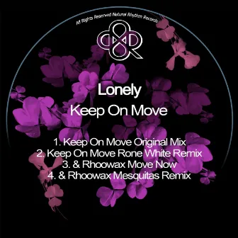 Keep On Move by Lonely