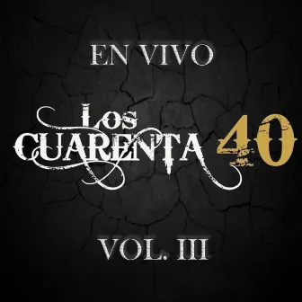 En Vivo, Vol. 3 by Grupo Los Cuarenta