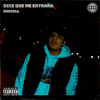 Dice que me extraña by Darcell