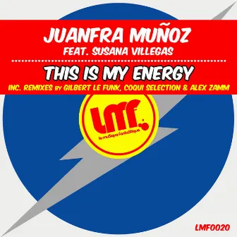 This Is My Energy by Juanfra Munoz