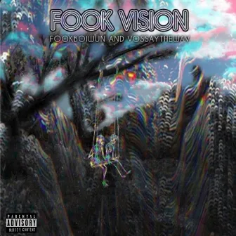 fook vision. by Fookboiwun