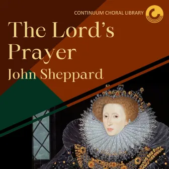 The Lord's Prayer by John Sheppard