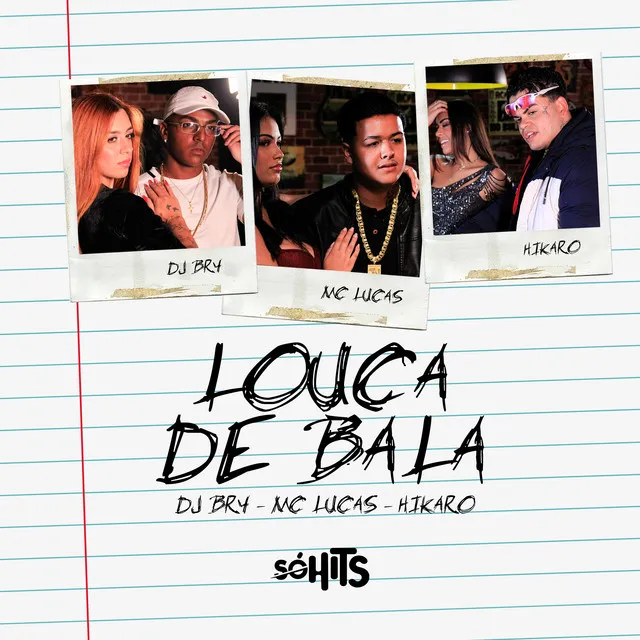 Louca de Bala