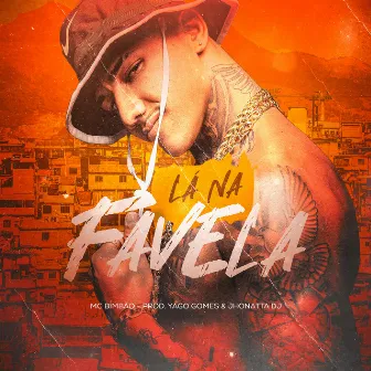 LÁ NA FAVELA by Jhonatta DJ