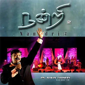 Nandri 2 by Ps. Alwin Thomas