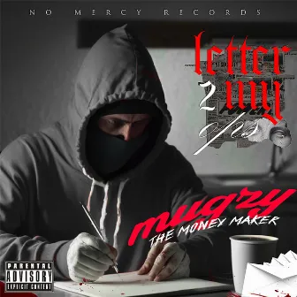 Letter 2 My Ops by Mugzy Da Money Maker