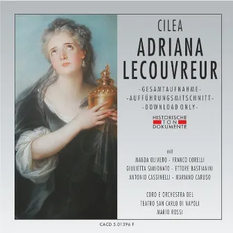 Francesco Cilea: Adriana Lecouvreur by Orchestra del Teatro San Carlo di Napoli