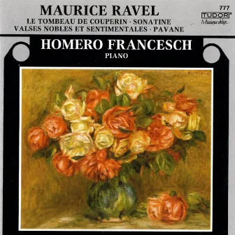 Ravel: Piano Works, Vol. 1 by Homero Francesch