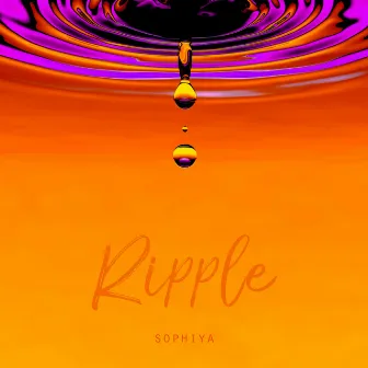 Ripple by Sophiya