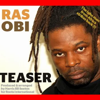 Teaser by Ras Obi