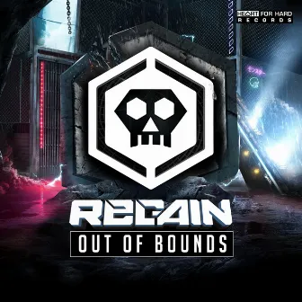 Out of Bounds by Regain