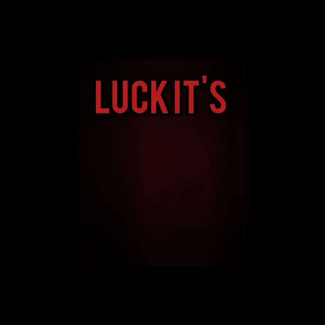 Luck It's