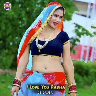 I Love You Radha by Ls Dausa