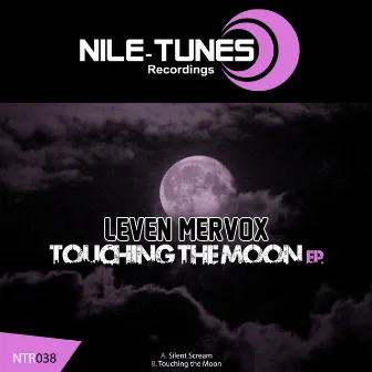 Touching The Moon EP. by Leven Mervox