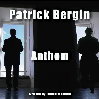 Anthem by Patrick Bergin