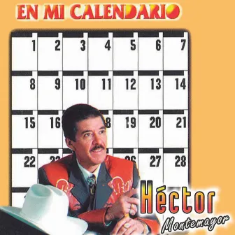 En Mi Calendario by Héctor Montemayor