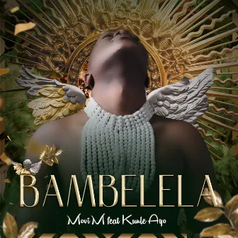 Bambelela by Movi M