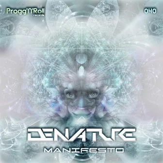 Manifesto by Denature