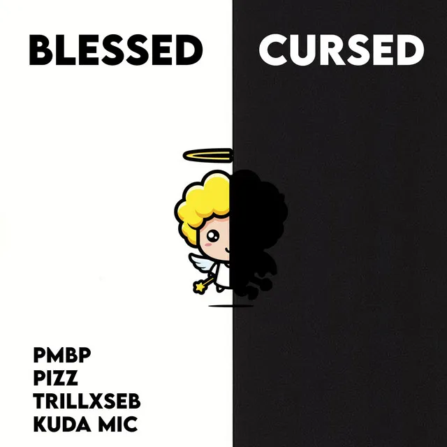 Blessed & Cursed