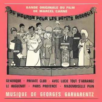 Du mouron pour les petits oiseaux (Bande originale du film) by Georges Garvarentz