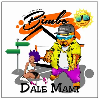 Dale Mami by DJ Miguelito