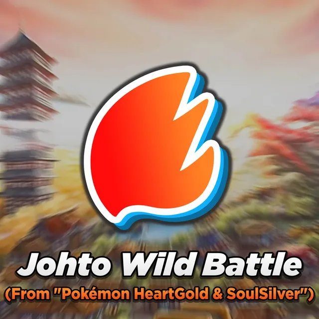 Johto Wild Battle (From "Pokémon HeartGold & SoulSilver") - Arrangement